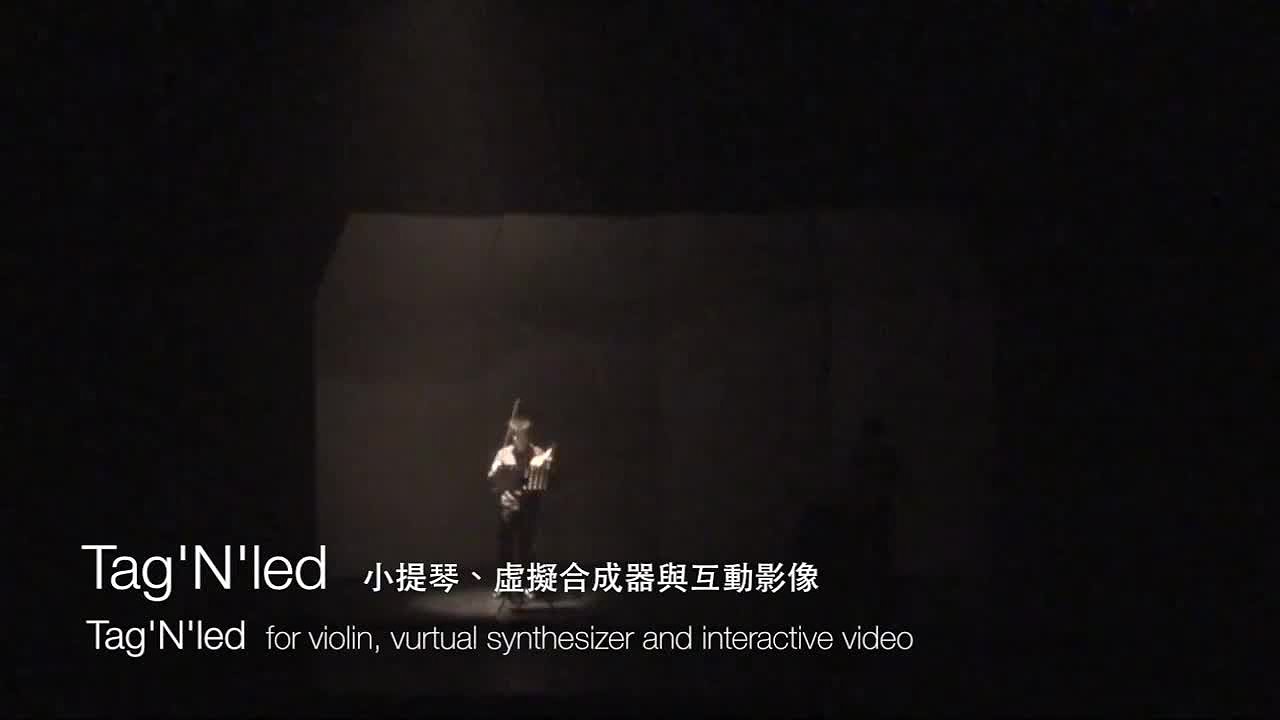 3.《Tag'N'led》小提琴、虛擬合成器與互動影像